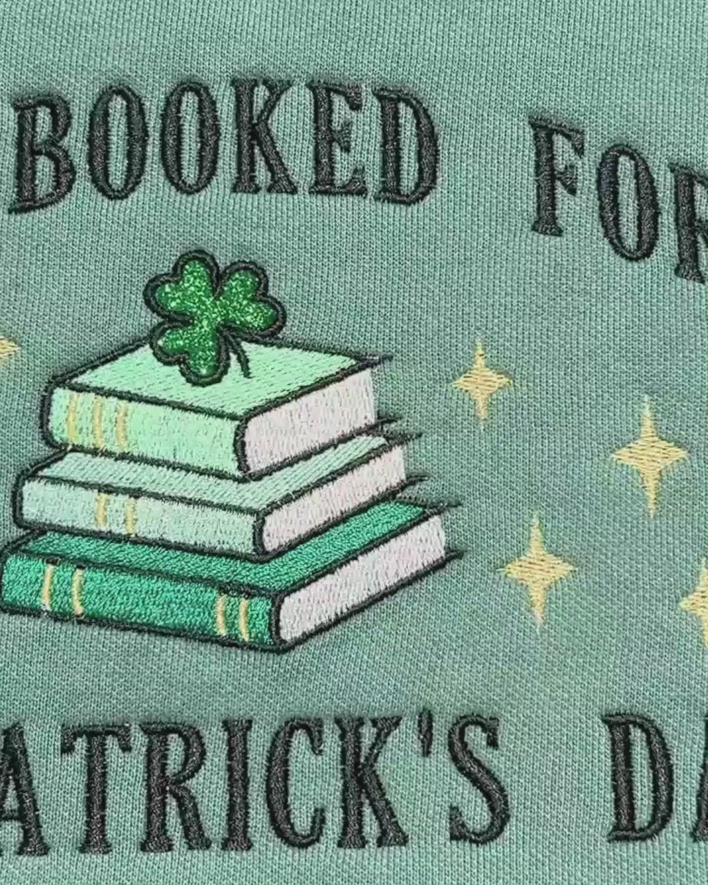 All Booked for St. Patrick's Day Embroidered Crew Neck Sweatshirt