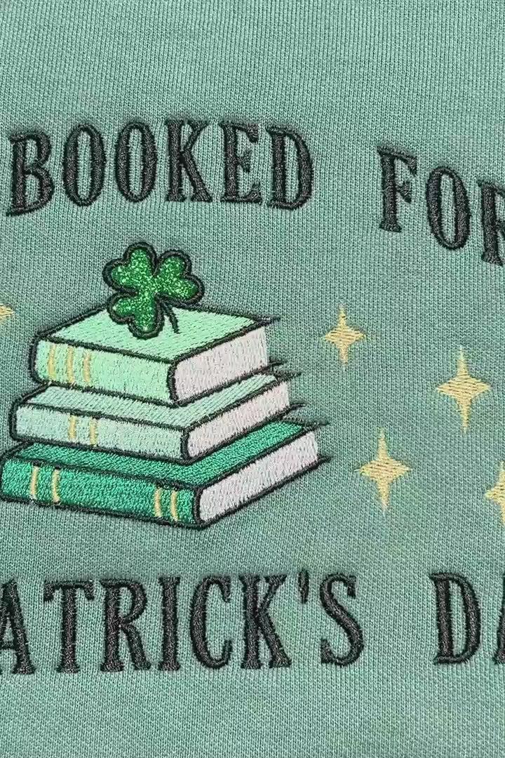 All Booked for St. Patrick's Day Embroidered Crew Neck Sweatshirt