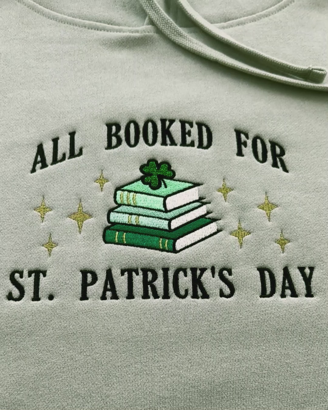 All Booked for St. Patrick's Day Embroidered Hoodie