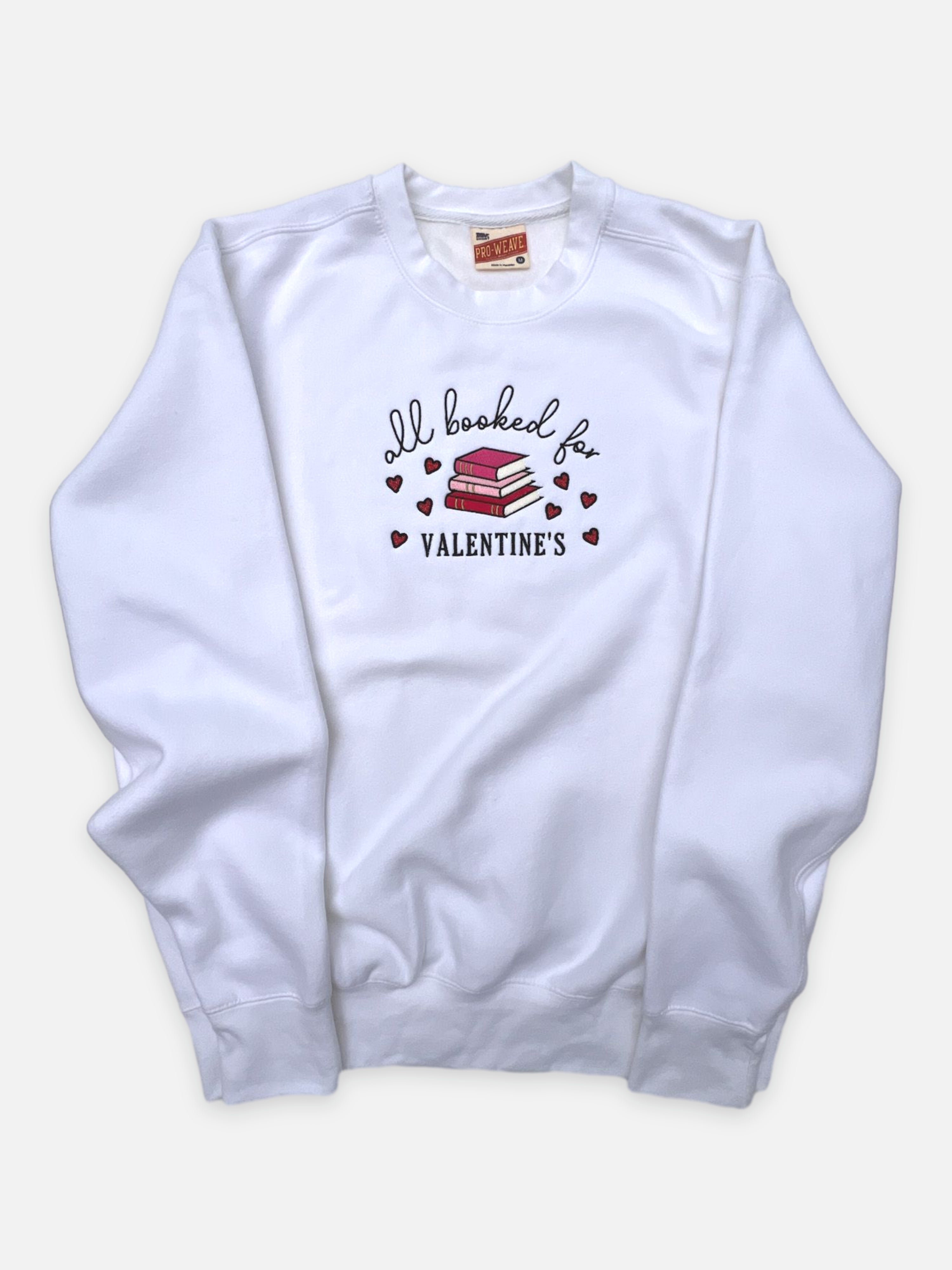 All Booked for Valentine's Embroidered Crew Neck Sweatshirt